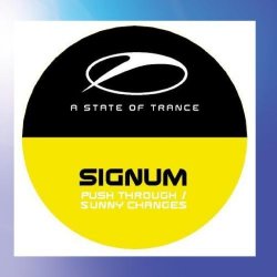 Signum - Push Through / Sunny Changes