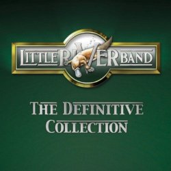 Little River Band - The Definitive Collection