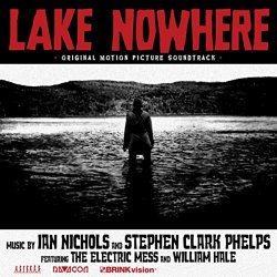 Stephen Clark Phelps - Lake Nowhere Theme
