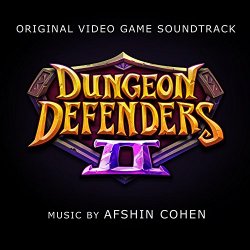 Afshin Cohen - Dungeon Defenders 2 (Original Soundtrack)