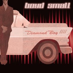 Boyd Small - Diamond Boy [Import anglais]