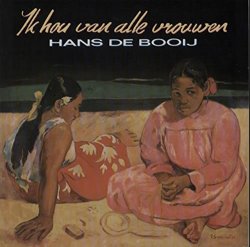 Hans De Booy - Ik Hou Van Alle Vrouwen