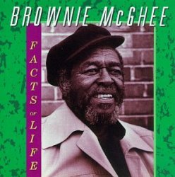 Brownie Mcghee - Facts of Life