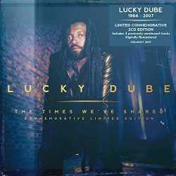Lucky Dube - The Times We've Shared (Commemorative Limited Edition)