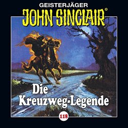 John Sinclair - Folge 118: Die Kreuzweg-Legende