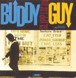 Buddy Guy - Slippin' In