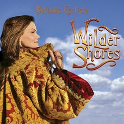 Belinda Carlisle - Wilder Shores
