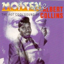 Albert Collins - Molten Ice