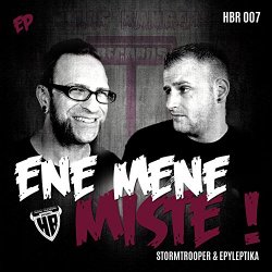 Stormtrooper And Epyleptika - Ene Mene Miste [Explicit]