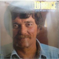 ED BRUCE - YOU'RE NOT LEAVIN' HERE TONIGHT LP (VINYL ALBUM) US MCA 1983