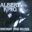 Albert King - Smokin the Blues by Dressed to Kill