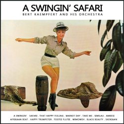 Bert Kaempfert And His Orchestra - A Swingin' Safari