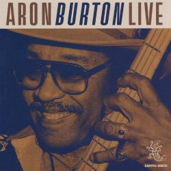 Aron Burton - Aron Burton Live