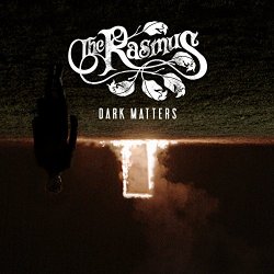 Rasmus, The - Dark Matters