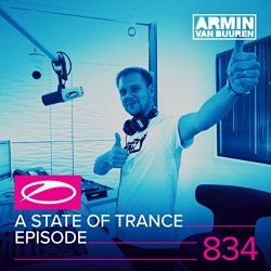 Armin van Buuren - A State Of Trance (Asot 834) (Interview with Sander van Doorn, Pt. 3)