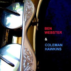 Ben Webster & Coleman Hawkins - & Coleman Hawkins