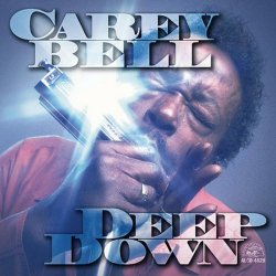 Carey Bell - Deep Down