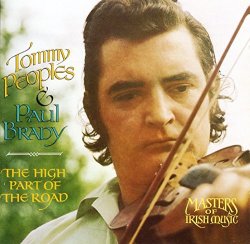 High Part of the Road by Tommy Peoples & Paul Brady (1994-11-02)