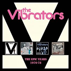 Vibrators, The - The Epic Years 1976-1978