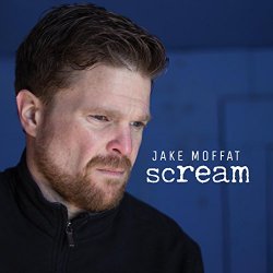Jake Moffat - Scream