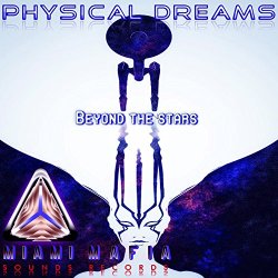 Physical Dreams - Beyond the Stars