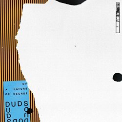 [Indie]Duds - Of a Nature Or Degree