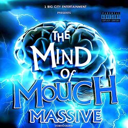 [Rap]Mouch Massive - The Mind of Mouch Massive [Explicit]