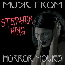   - Music from Stephen King Horror Movies