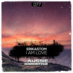 Erikastom - I Am Love