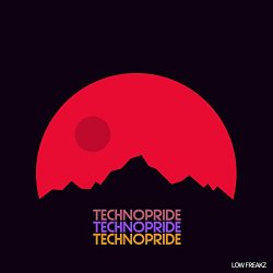 [Techno]Low Freakz - Technopride