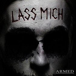 [Metal]Armed - Lass Mich