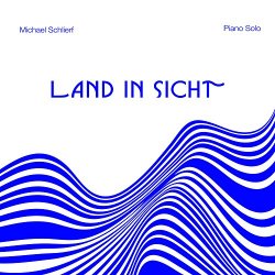 [Jazz]Michael Schlierf - Land in Sicht