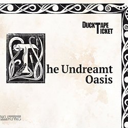 [Jazz]DuckTapeTicket - The Undreamt Oasis