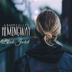 A Band Called Hemingway - Black Jacket