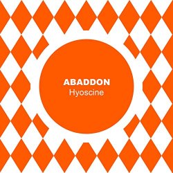 Abaddon - Hyoscine