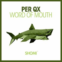 Per Qx - Word Of Mouth