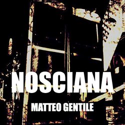 Matteo Gentile - Nosciana
