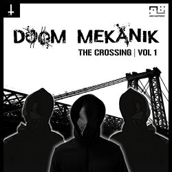 Doom Mekanik - The Crossing, Vol. 1