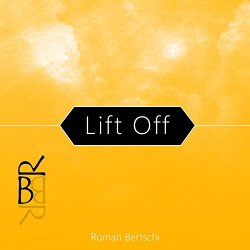 Roman Bertschi - Lift Off