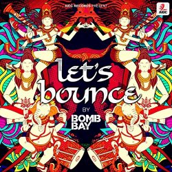 Bomb Bay - Let's Bounce