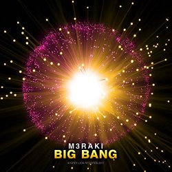 M3RAKI - Big Bang