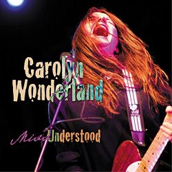 Carolyn Wonderland - Miss Understood