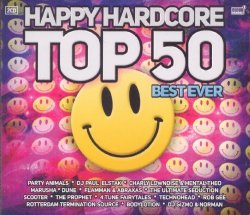 Various Artists - Happy Hardcore Top 50 Best Ever by Various Artists (2013-11-05)
