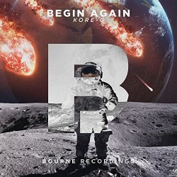 Kore - Begin Again