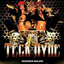 Teck Nyne - Deadman Walkin (Original Mix)