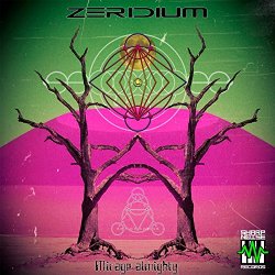 Zeridium - Mirage Almighty