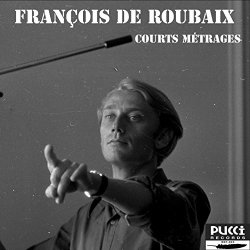 Francois De Roubaix - Courts m&eacute;trages (Music for Short Movies)