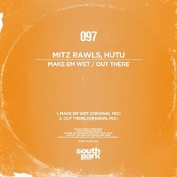 Mitz Rawls - Make Em Wet (Original Mix)