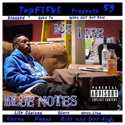 Ice Life - Blue Notes [Explicit]