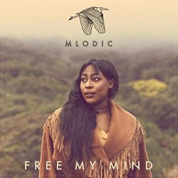 Mlodic - Free My Mind [Explicit]